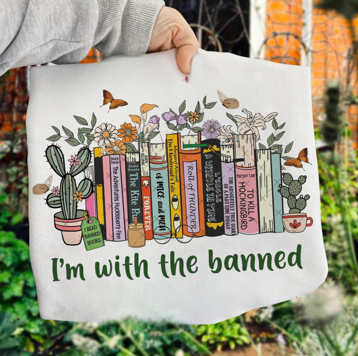 Floral I’m with the Banned Shirt/Sweatshirt