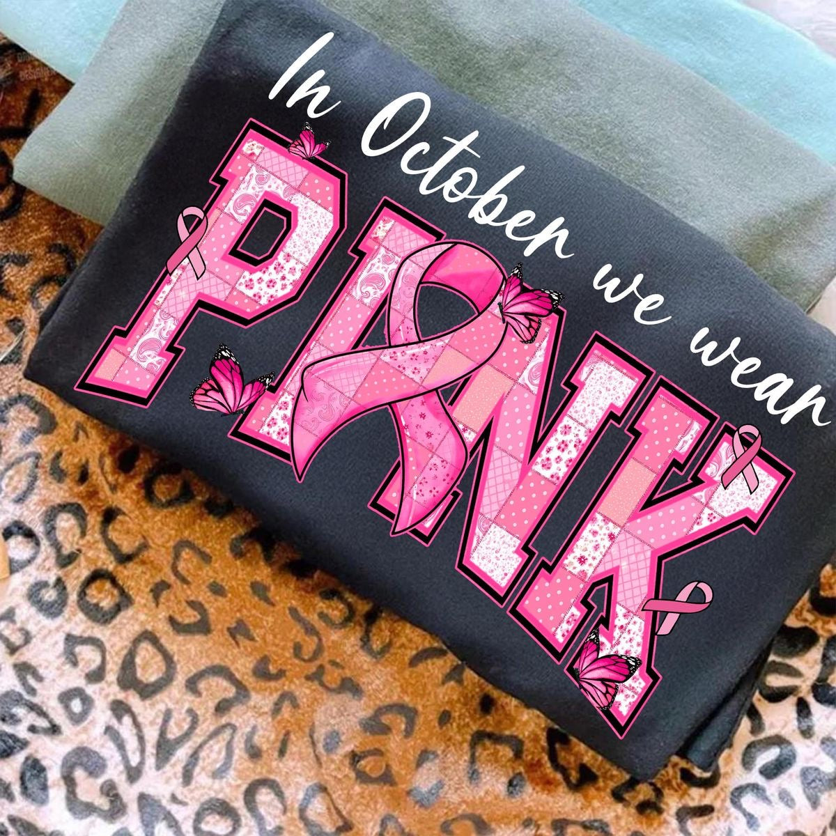 Quilted in October We Wear Pink Breast Cancer Awareness Tee/Sweatshirt/Hoodie