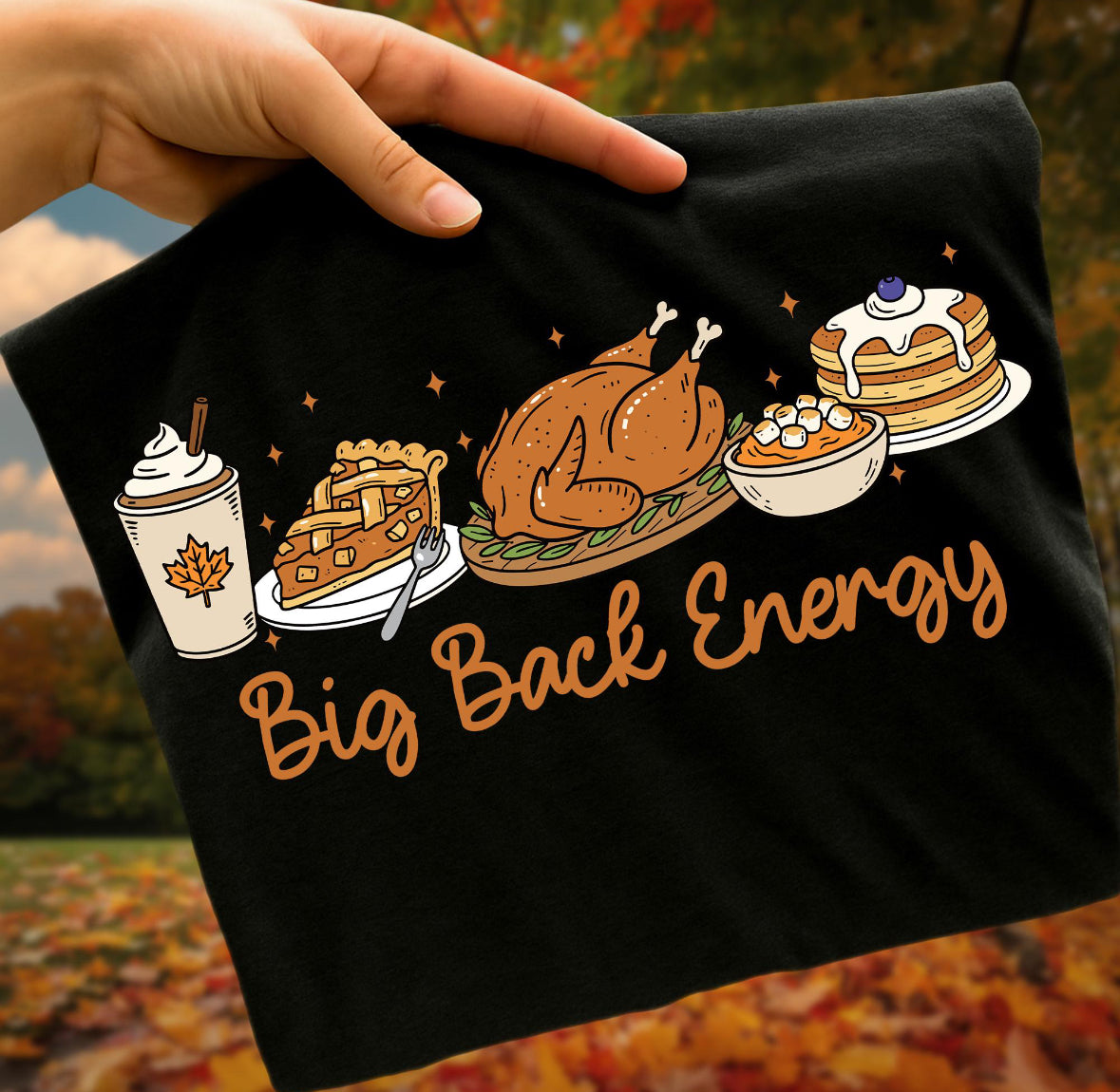 Big Back Energy Shirt/Long Sleeve/Crewneck/Hoodie