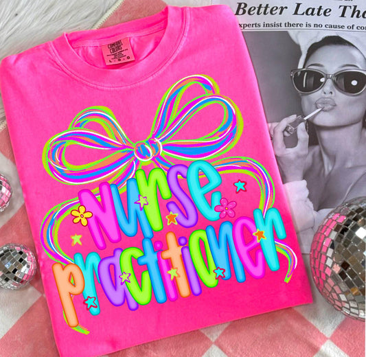 Neon Bow Nurse Practitioner Tee/Sweatshirt