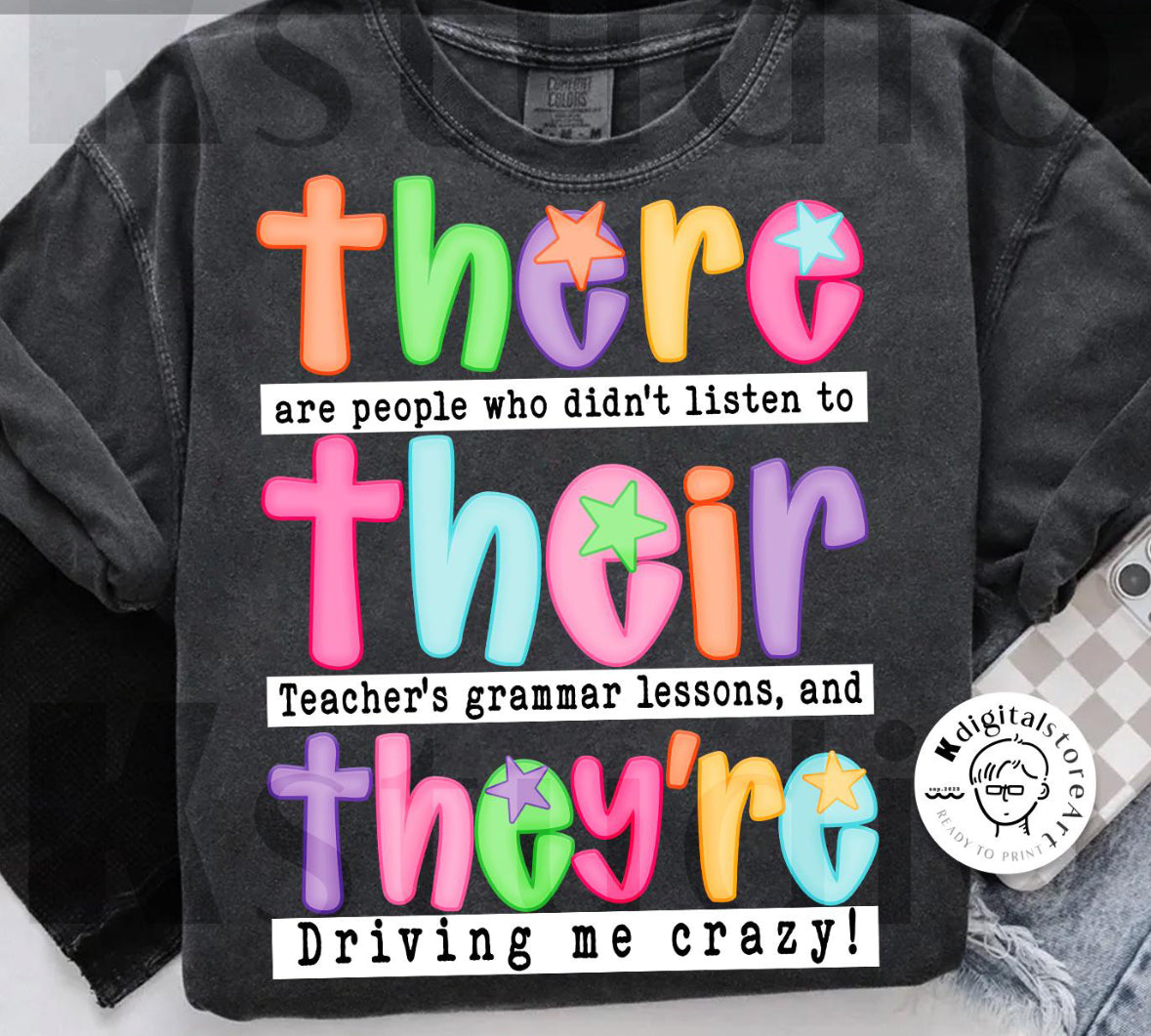 There, They’re, Their Teacher Tee/Sweatshirt