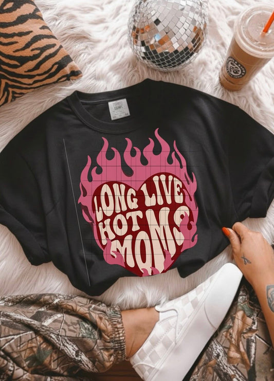 Long Live Hot Moms Heart Tee/Sweatshirt