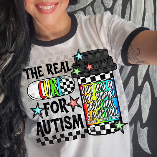 The Real Cure for Autism Onesie/Shirt/Long Sleeve/Crewneck/Hoodie