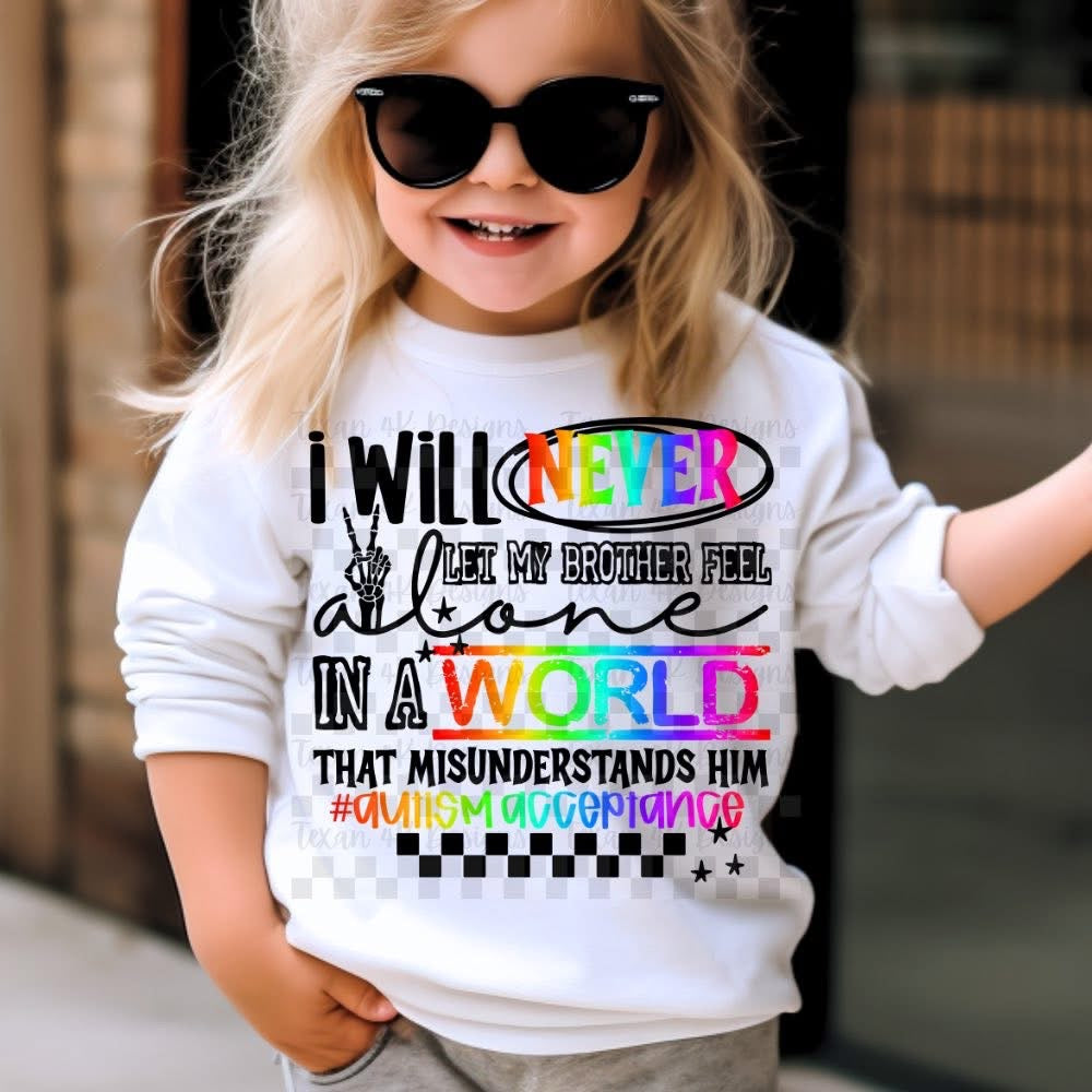Customizable I Will Never Let My [TITLE] Feel Alone Onesie/Shirt/Long Sleeve/Crewneck/Hoodie