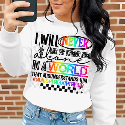 Customizable I Will Never Let My [TITLE] Feel Alone Onesie/Shirt/Long Sleeve/Crewneck/Hoodie