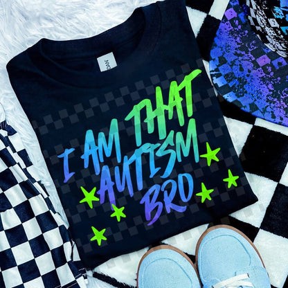 That Autism Bro Onesie/Shirt/Long Sleeve/Crewneck/Hoodie