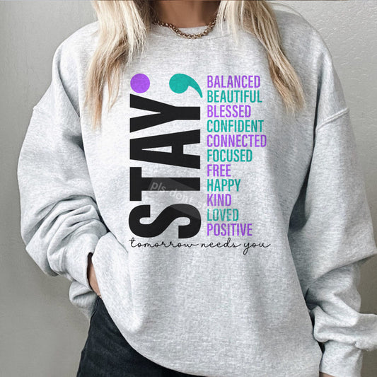 Stay Mental Health Awareness Shirt/Sweatshirt
