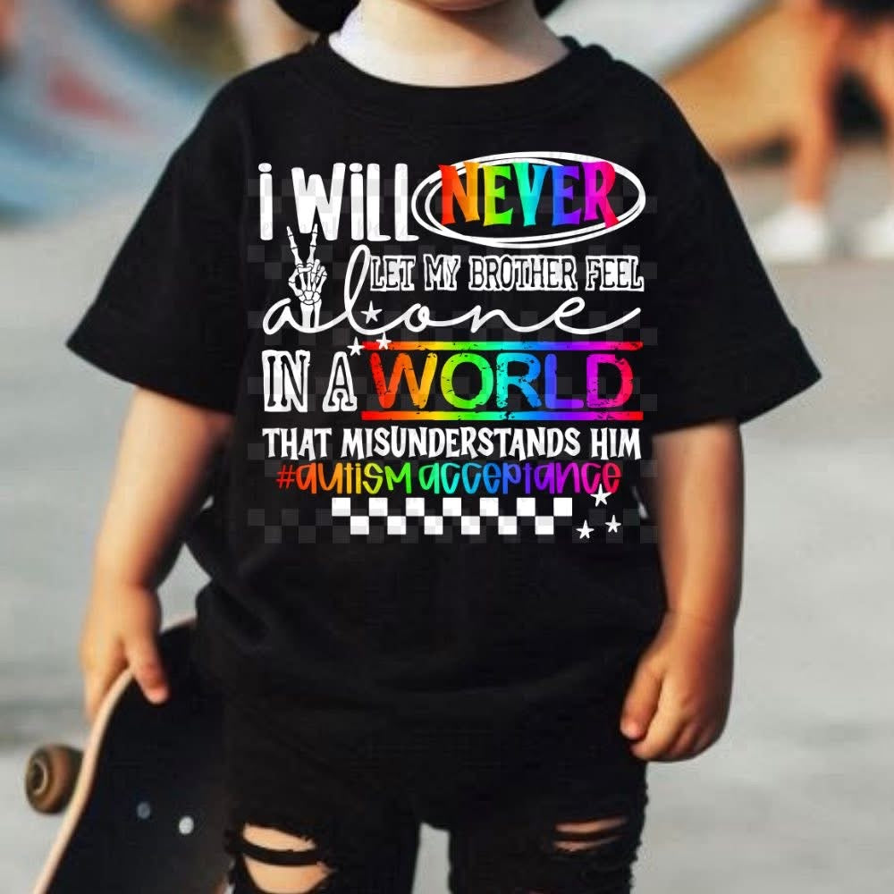 Customizable I Will Never Let My [TITLE] Feel Alone Onesie/Shirt/Long Sleeve/Crewneck/Hoodie