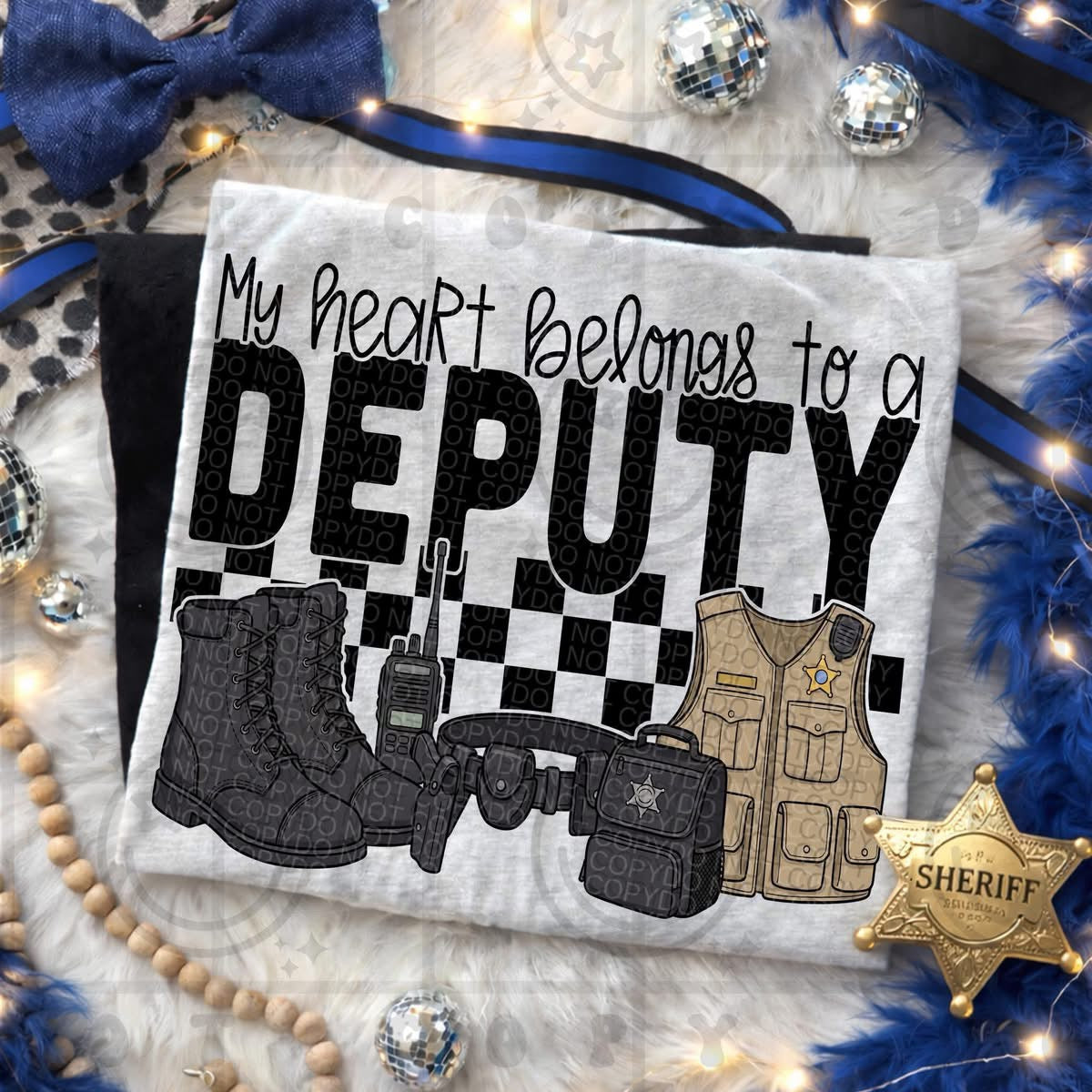 My Heart Belongs to a Deputy Shirt/Long Sleeve/Crewneck/Hoodie