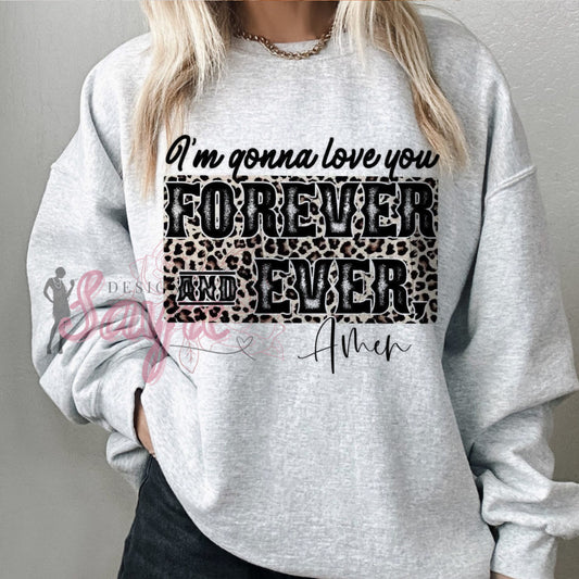 Forever & Ever Amen Leopard Shirt/Sweatshirt