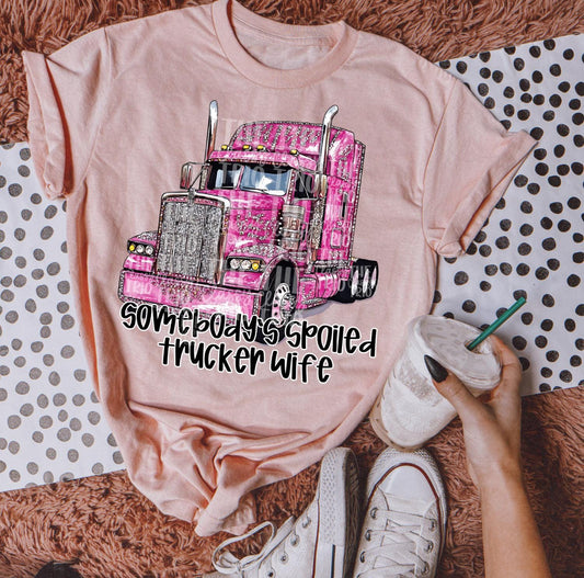 Pink Spoiled Truckers Wife Tee/Sweatshirt/Hoodie