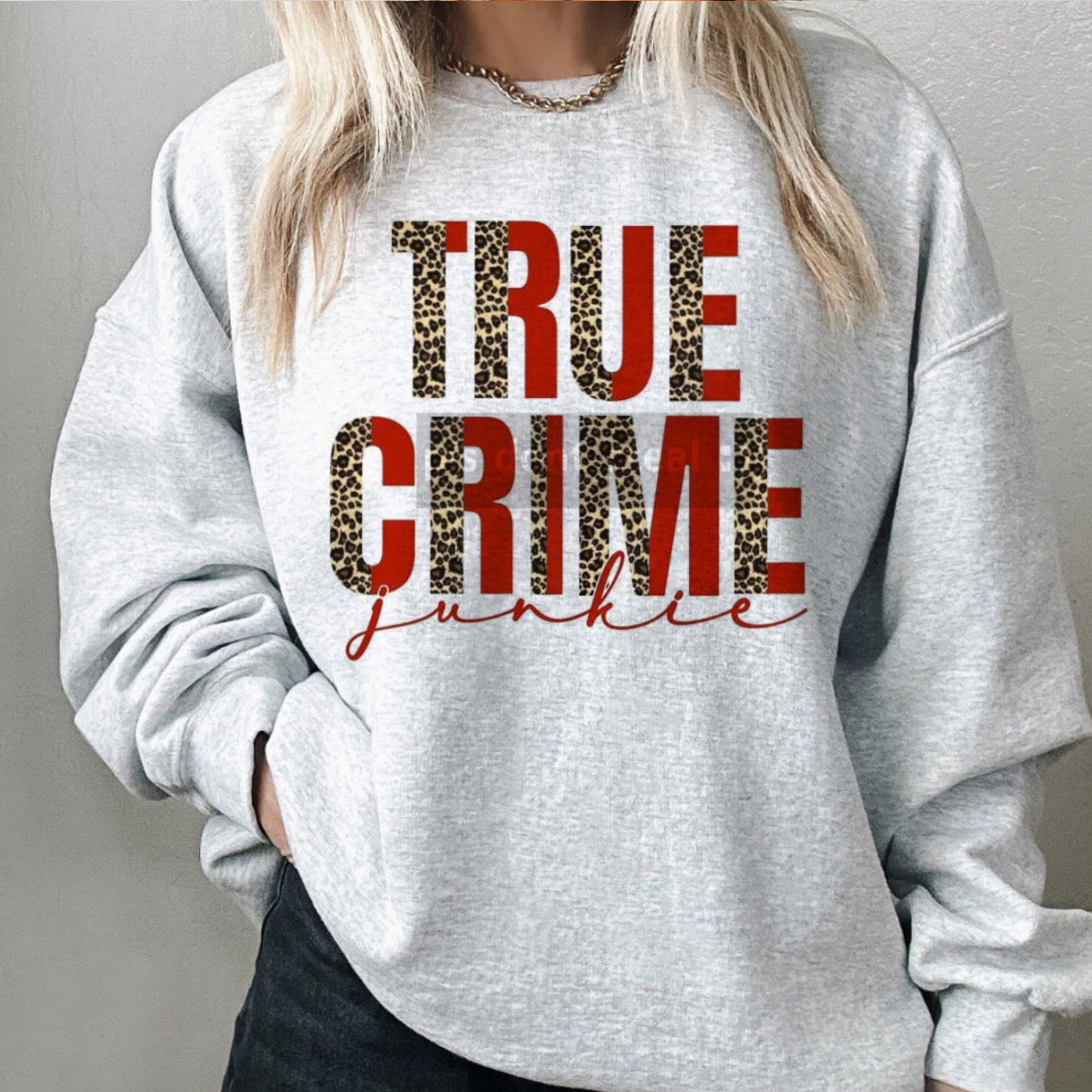 True Crime Junkie Shirt/Sweatshirt