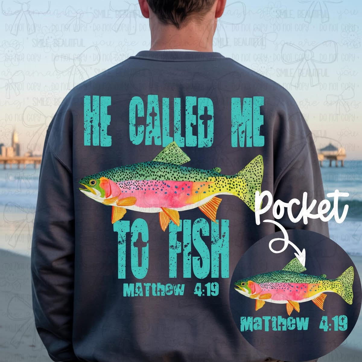 He Called Me to Fish Shirt/Long Sleeve/Crewneck/Hoodie