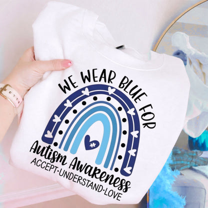 We Wear Blue Autism Awareness Rainbow Onesie/Shirt/Long Sleeve/Crewneck/Hoodie