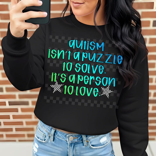 Autism Isn’t a Puzzle to Solve Onesie/Shirt/Long Sleeve/Crewneck/Hoodie