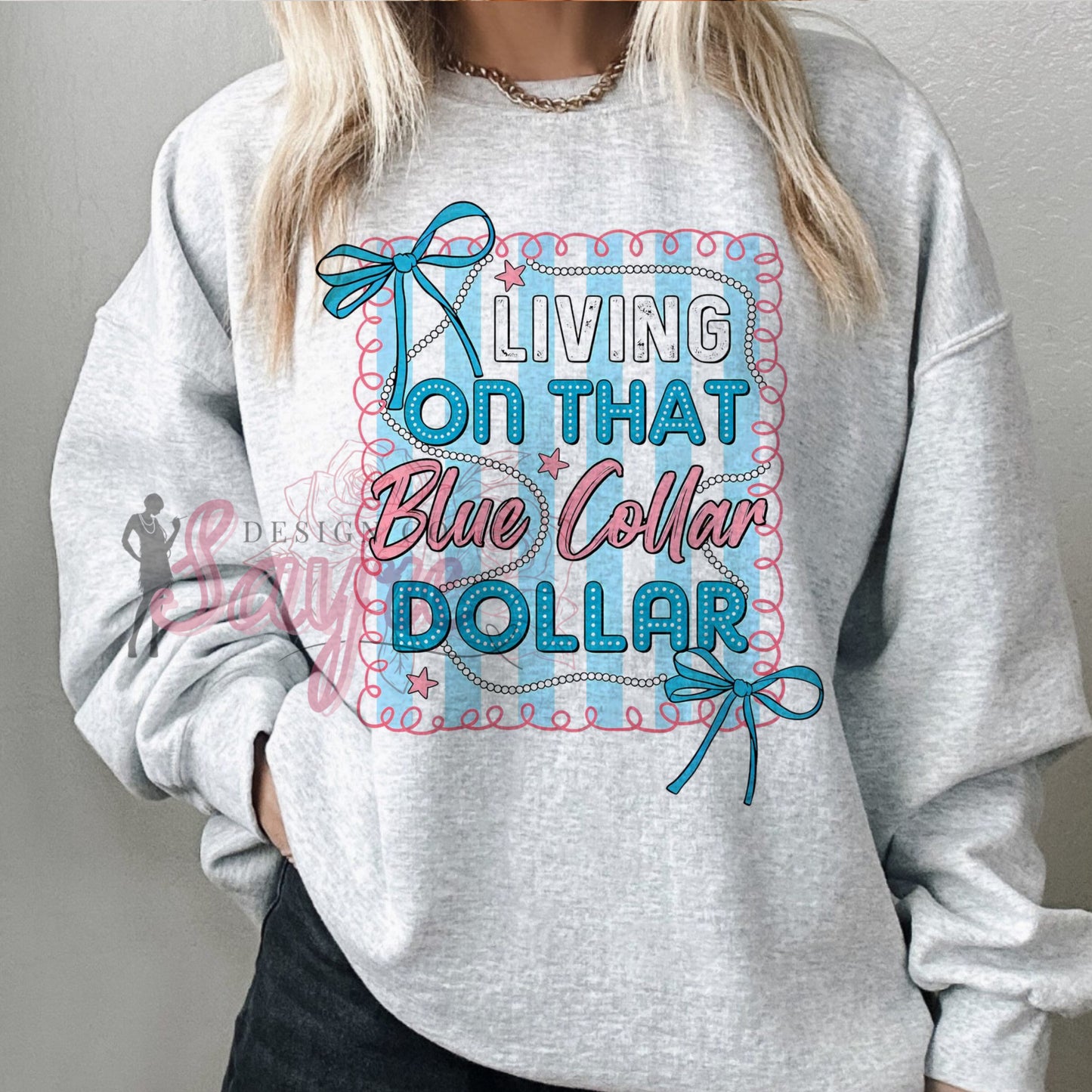 Coquette Blue Collar Dollar Sub Shirt/Sweatshirt
