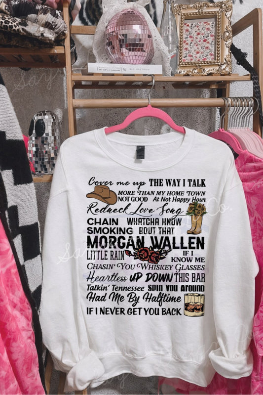 Morgan Wallen Songs Shirt/Sweatshirt
