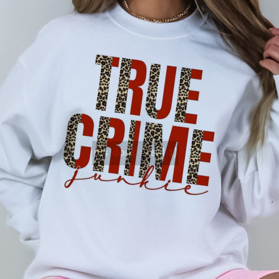 True Crime Junkie Shirt/Sweatshirt