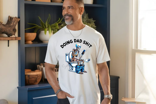 Doing Dad Shit Tee