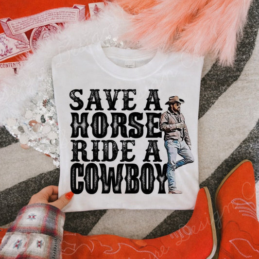 Rip Save a Horse Shirt/Sweatshirt