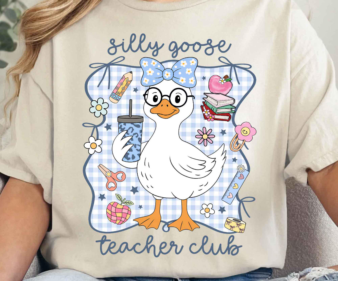 Silly Goose Teacher Club Tee/Sweatshirt