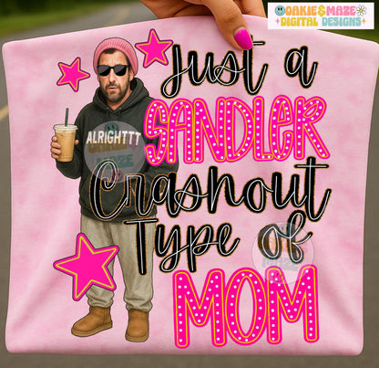 Sandler Crashout Mom Tee/Sweatshirt