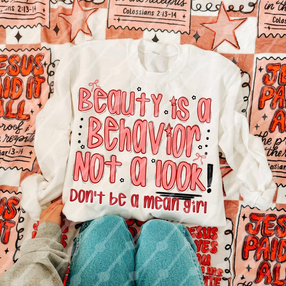 Beauty is a Behavior Shirt/Long Sleeve/Crewneck/Hoodie