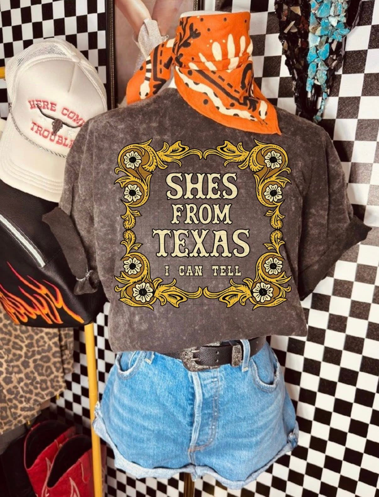She’s from TX I can Tell Shirt/Long Sleeve/Crewneck/Hoodie