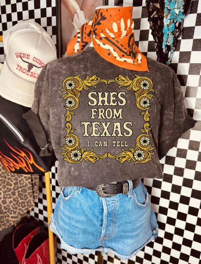 She’s from TX I can Tell Shirt/Long Sleeve/Crewneck/Hoodie