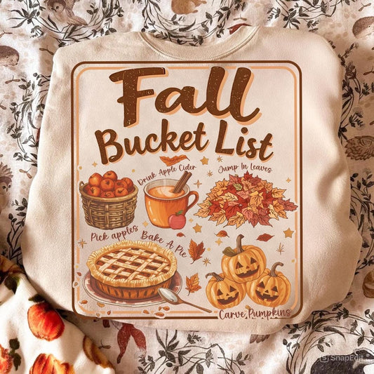 Fall Bucket List Shirt/Sweatshirt