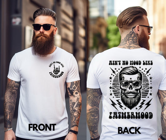 Hood like Fatherhood Tee