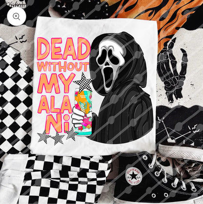 Dead without My Alani #2 Tee