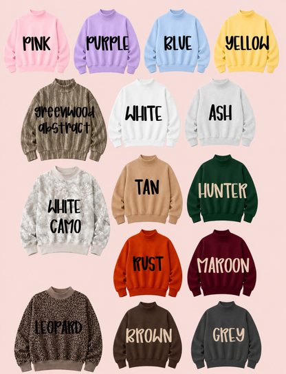 Custom Text Mock Neck SWEATSHIRT ONLY