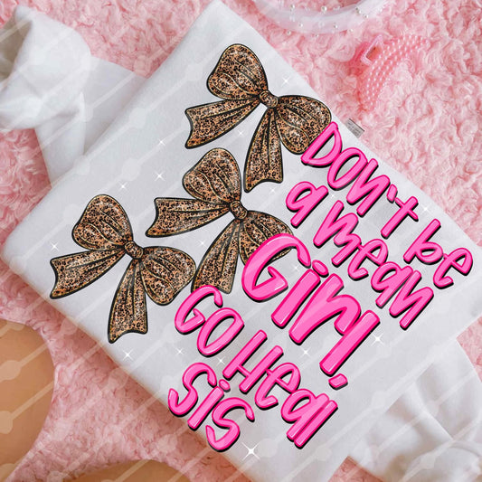 Leopard Don’t be a Mean Girl Bow Shirt/Long Sleeve/Crewneck/Hoodie