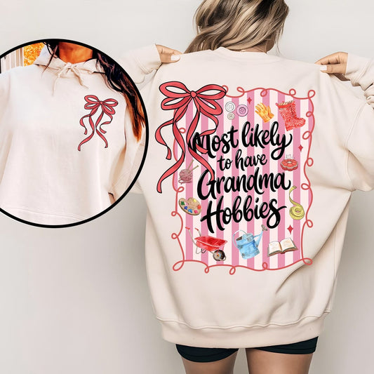 Grandma Hobbies Shirt/Long Sleeve/Crewneck/Hoodie