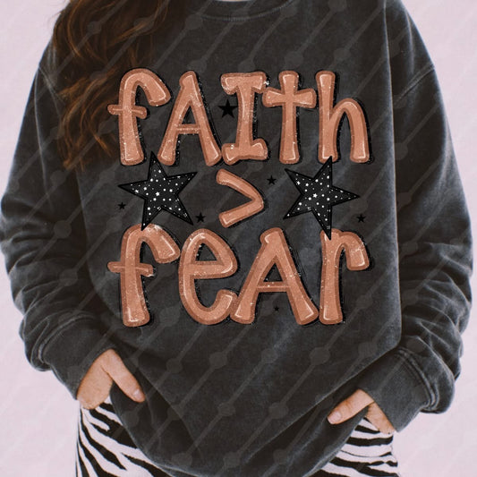 Faith > Fear Shirt/Long Sleeve/Crewneck/Hoodie