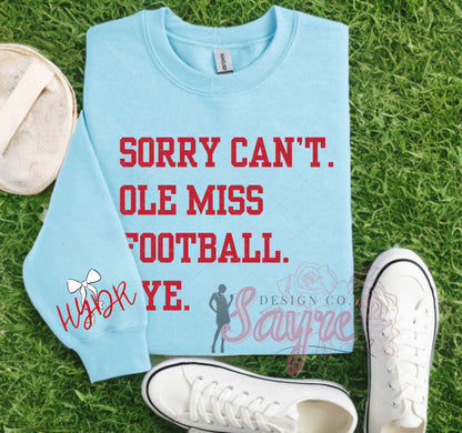 Customizable College Can’t Team Football Bye Crewneck
