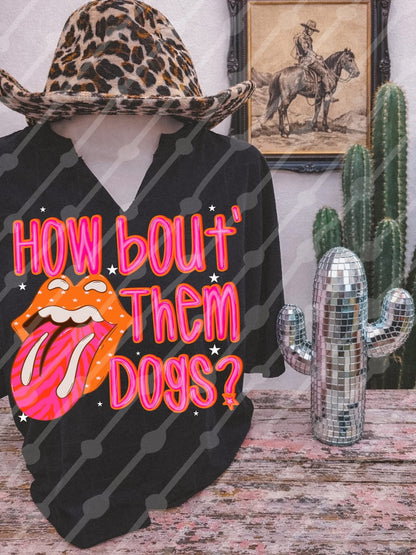 How Bout Them Dogs Shirt/Long Sleeve/Crewneck/Hoodie