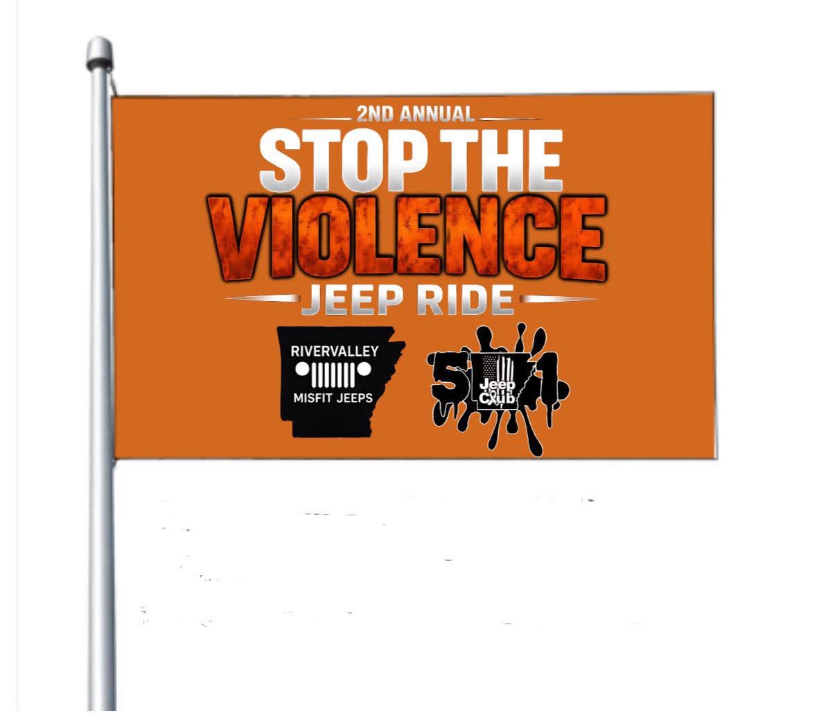 Stop The Violence Jeep Ride Flag- Orders Close 6/25!