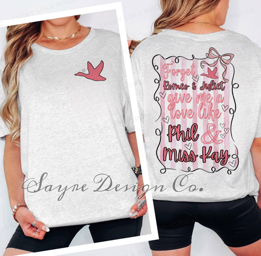 Love Like Phil & Miss Kay Tee/Crewneck Sweatshirt-Adult