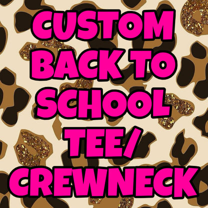 Custom Front Design Back to School Onesie/Shirt/Long Sleeve/Crewneck