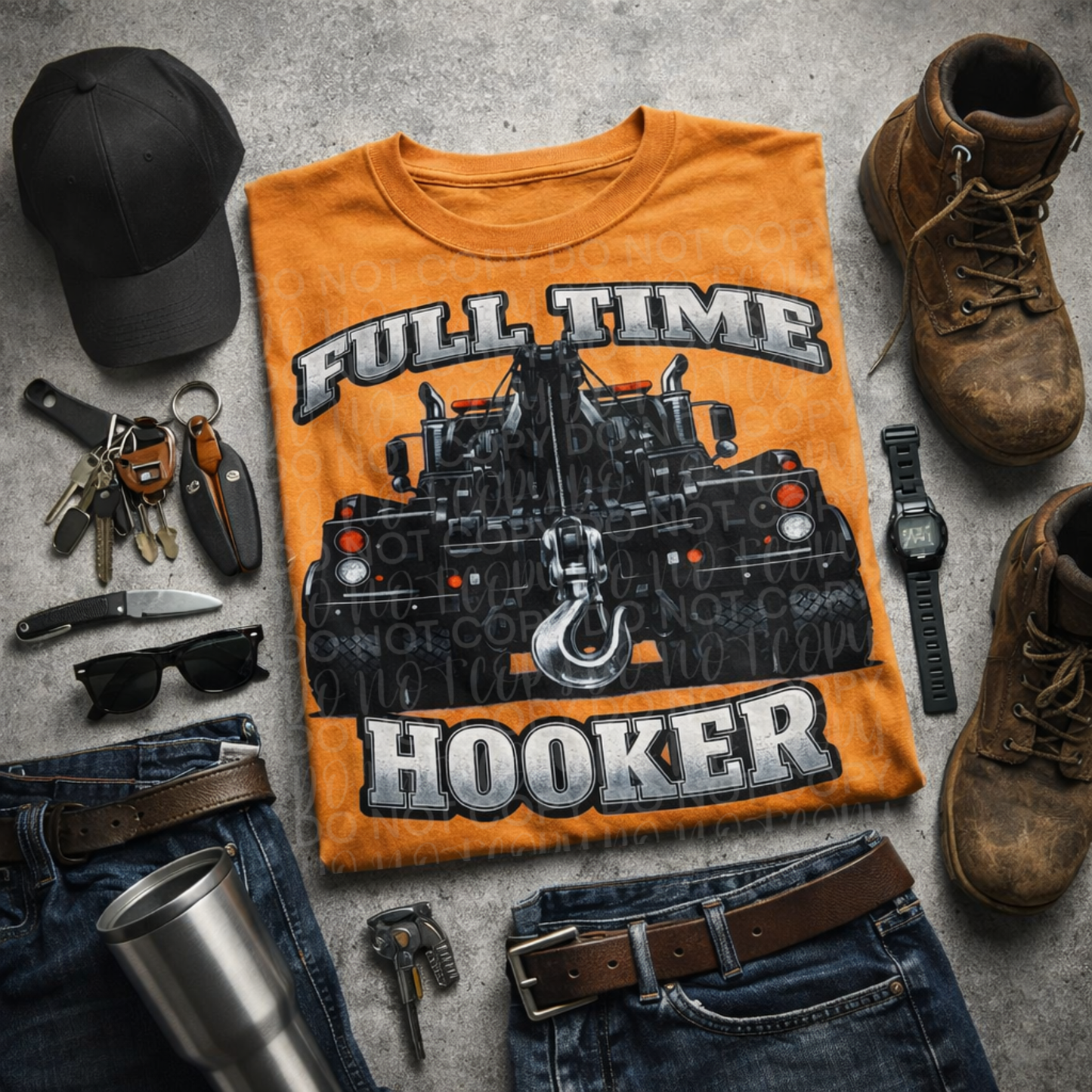 Full Time Hooker Tow Truck Tee/Sweatshirt/Hoodie