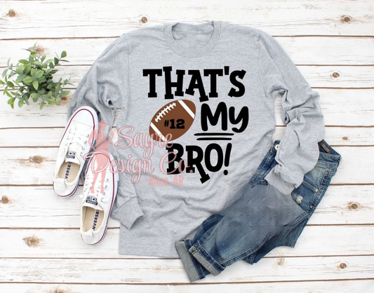That's My Bro Youth Shirt* Sayre Design Co.